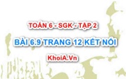 Bài 6.9 trang 12 Toán 6 Tập 2 Kết nối tri thức